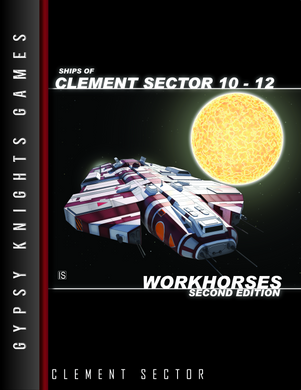Ships of Clement Sector 10-12: Workhorses PDF