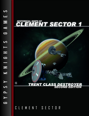 Historical Ships of Clement Sector: Trent-class Destroyer PDF