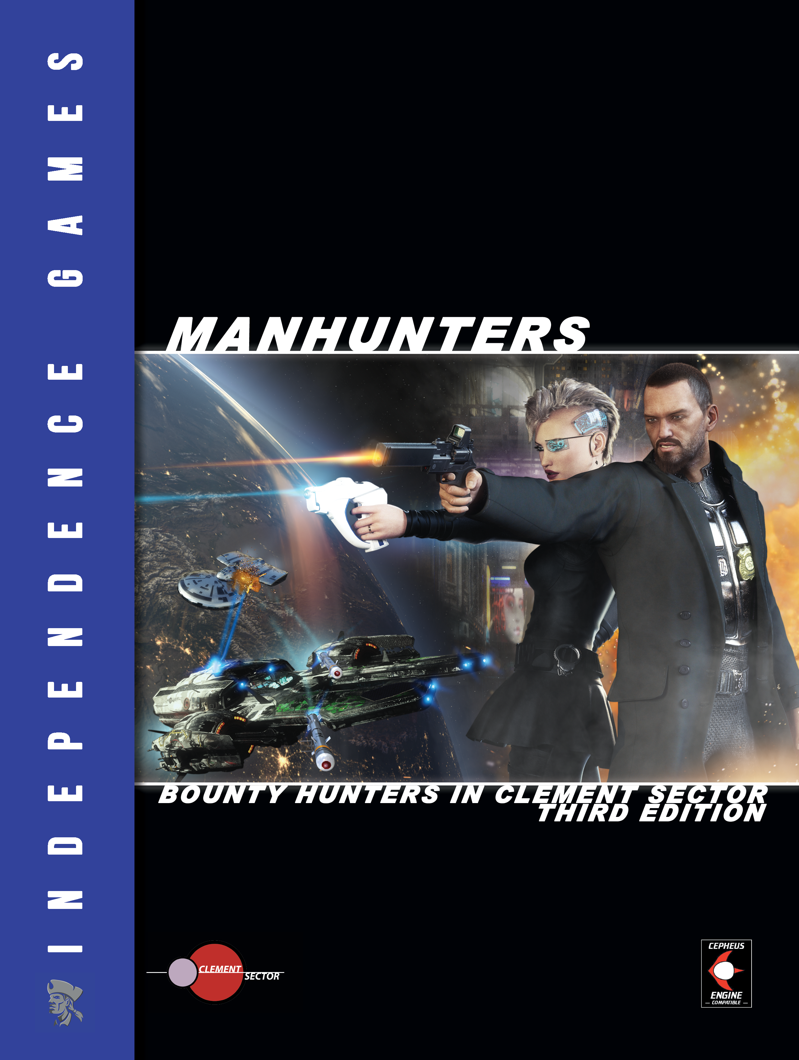 Manhunters Bounty Hunters in Clement Sector Hardcover