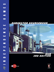 Subsector Sourcebook: Hub