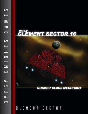 Ships of Clement Sector 16: Rucker-class Merchant PDF