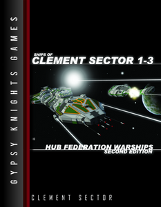Ships of Clement Sector 1-3: Hub Federation Warships